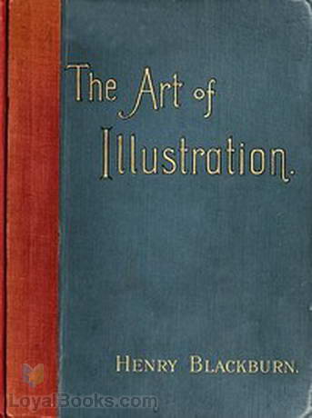 The Art of Illustration 2nd ed. by Henry Blackburn