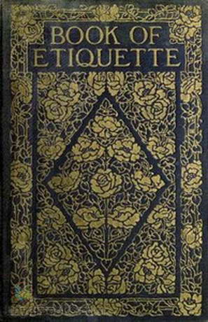 Book of Etiquette, Volume 2 by Lillian Eichler Watson