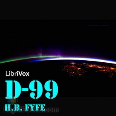 D-99 by H.B. Fyfe - Free at Loyal Books