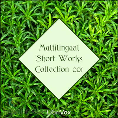 Multilingual Short Works Collection 001 by Various