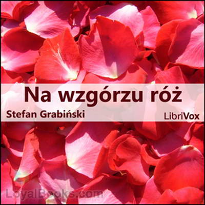 Na wzgórzu róż by Stefan Grabiński