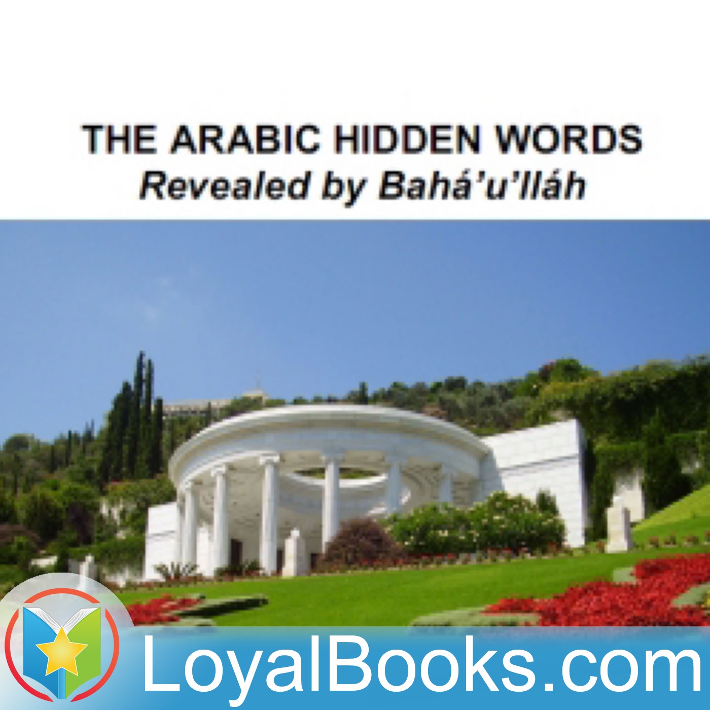 The Arabic Hidden Words by Bahá'u'lláh