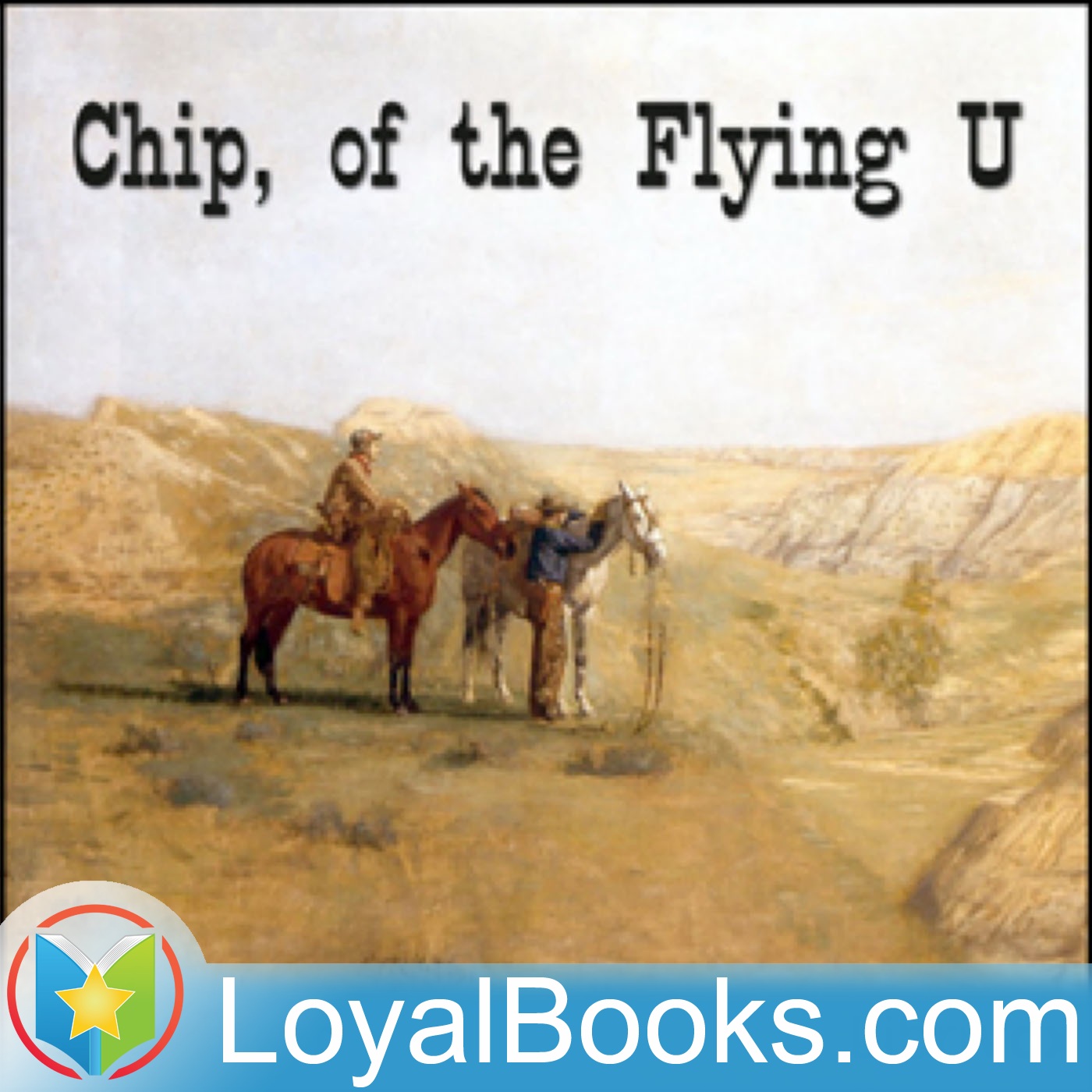 Chip, of the Flying U by B. M. Bower