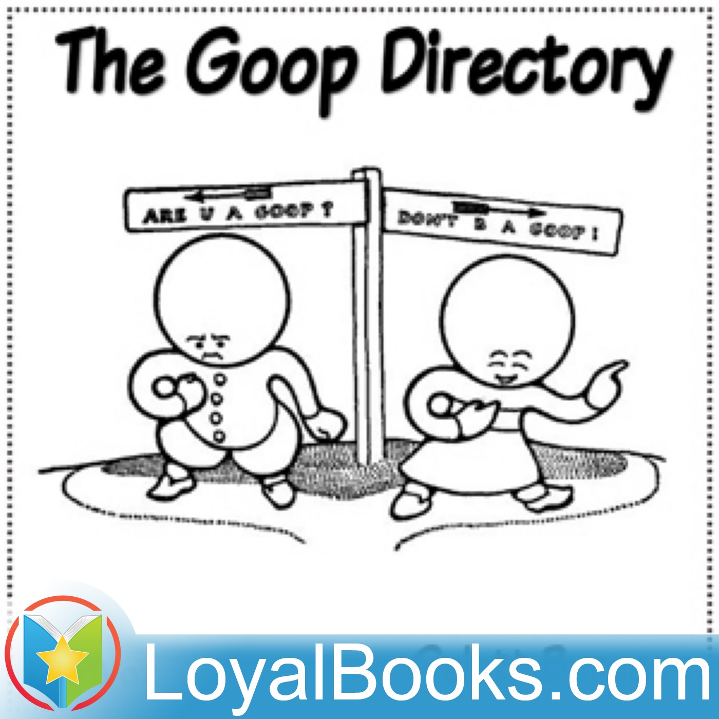 The Goop Directory by Gelett Burgess