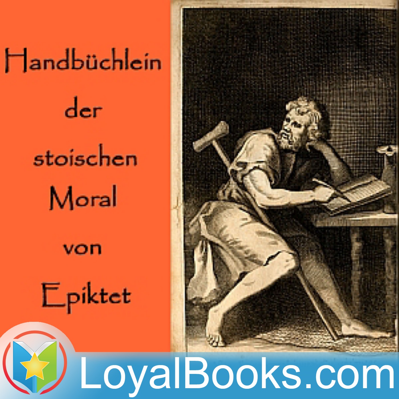 Handbuchlein Der Stoischen Moral By Epiktet German Free At Loyal Books