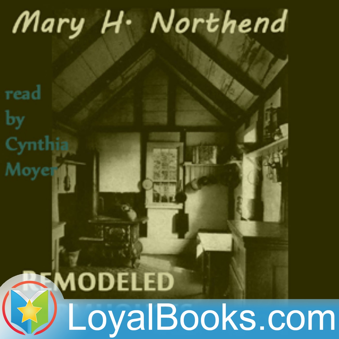 Remodeled Farmhouses by Mary H. Northend