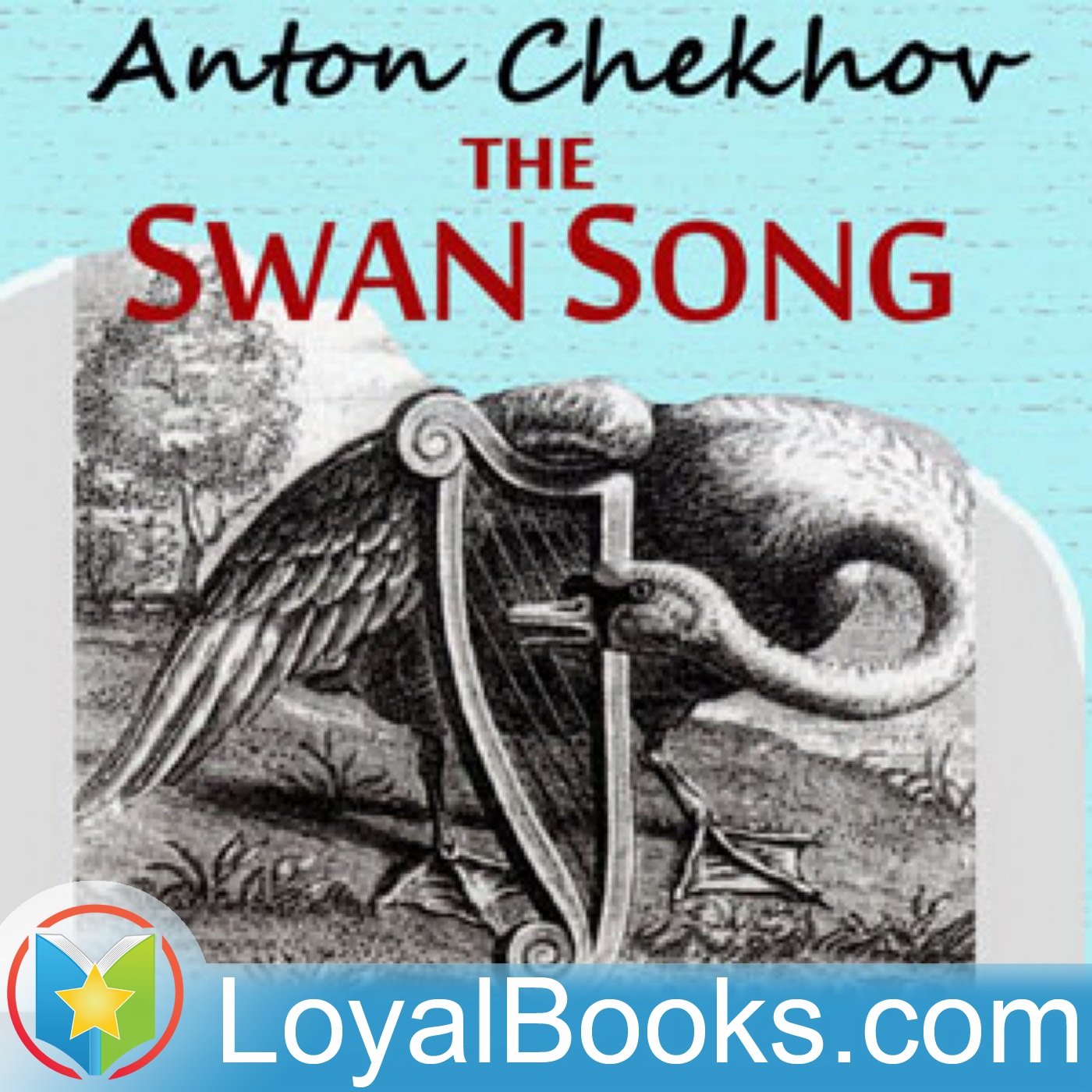 Swan Song by Anton Chekhov