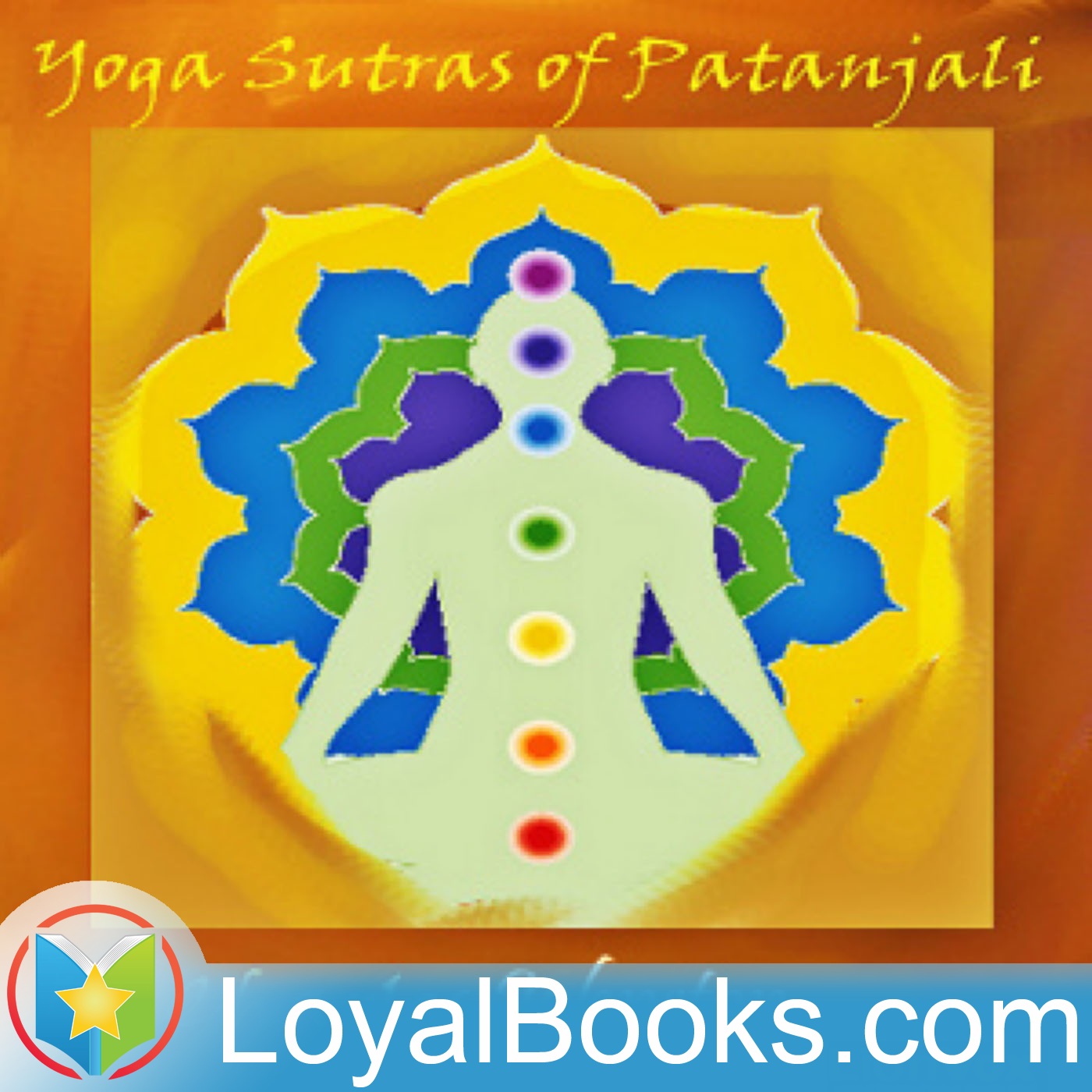 The Yoga Sutras of Patanjali by Patanjali