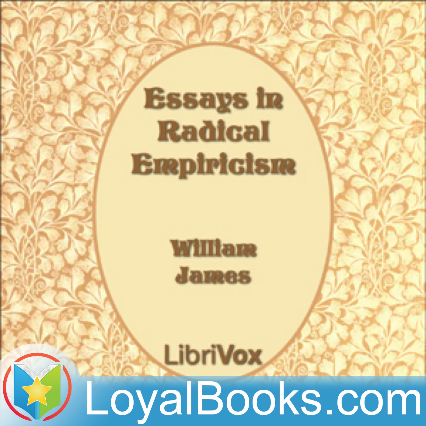 Essays in Radical Empiricism by William James