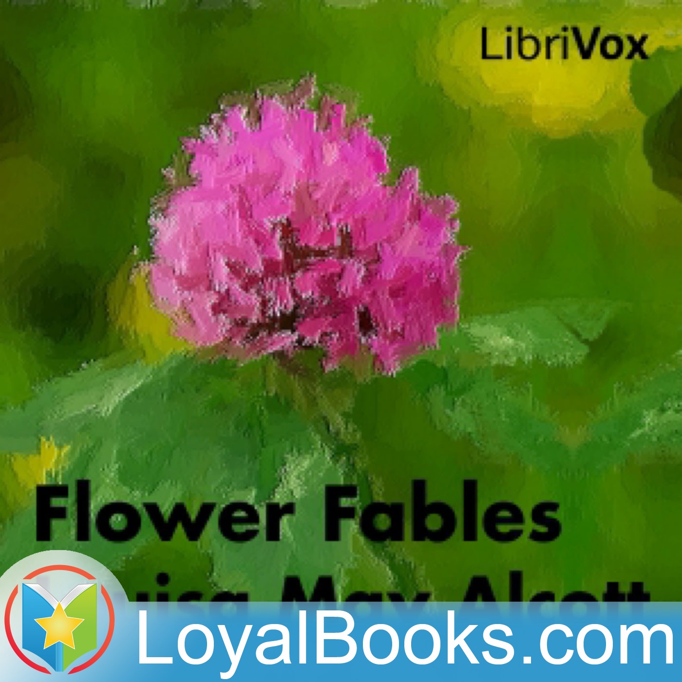 Flower Fables by Louisa May Alcott