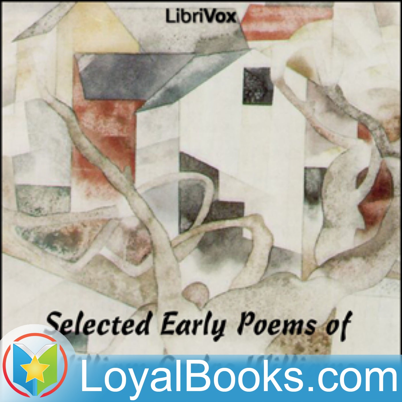 Selected Early Poems of William Carlos Williams by William Carlos Williams