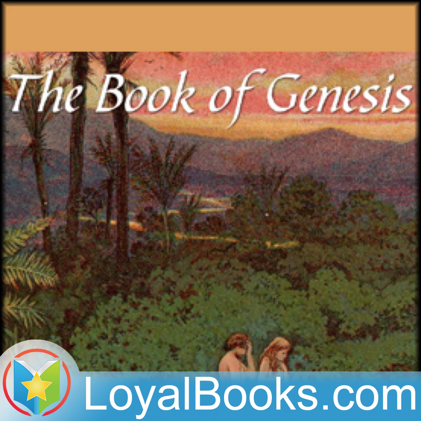 The Bible – The  Book of Genesis by Unknown