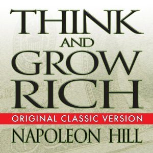 Think and Grow Rich by Napoleon Hill