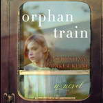 Orphan Train: A Novel by Christina Baker Kline