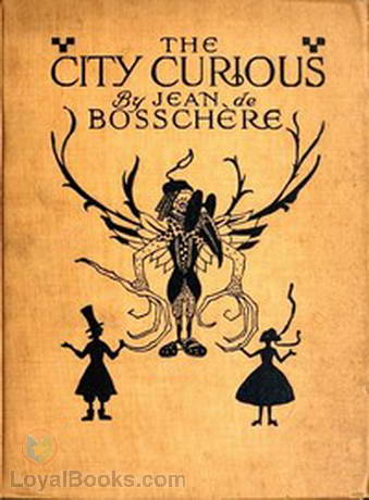 The City Curious by Jean de Bosschère