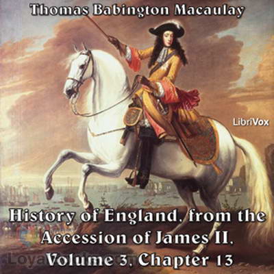 History of England, Volume 3, Chapter 13 by Thomas Babington Macaulay