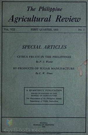 The Philippine Agricultural Review Vol. VIII, First Quarter, 1915 No. 1 by Various