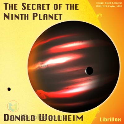 The Secret Of The Ninth Planet by Donald Wollheim