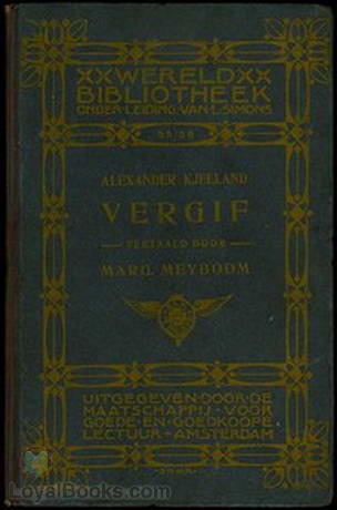 Vergif Een Roman uit het Noorsch by Alexander Lange Kielland