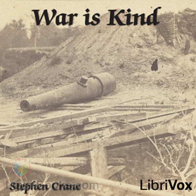 War is Kind (collection) by Stephen Crane