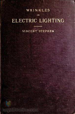 Wrinkles in Electric Lighting by Vincent Stephen