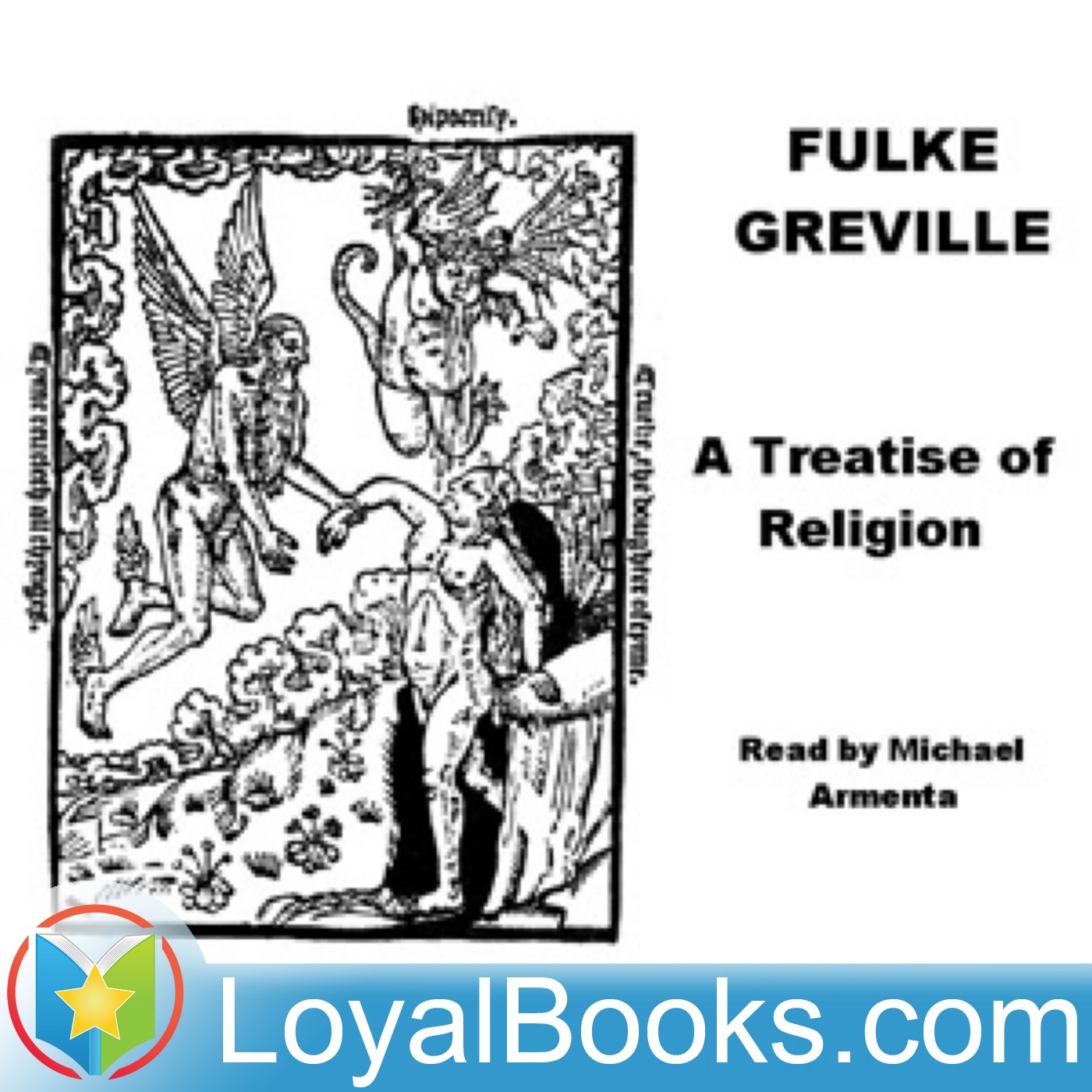 A Treatise of Religion by Fulke Greville