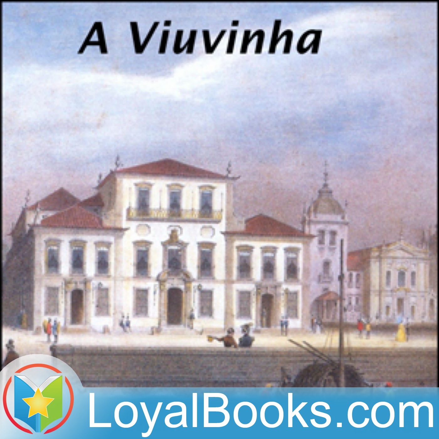 A Viuvinha by José de Alencar