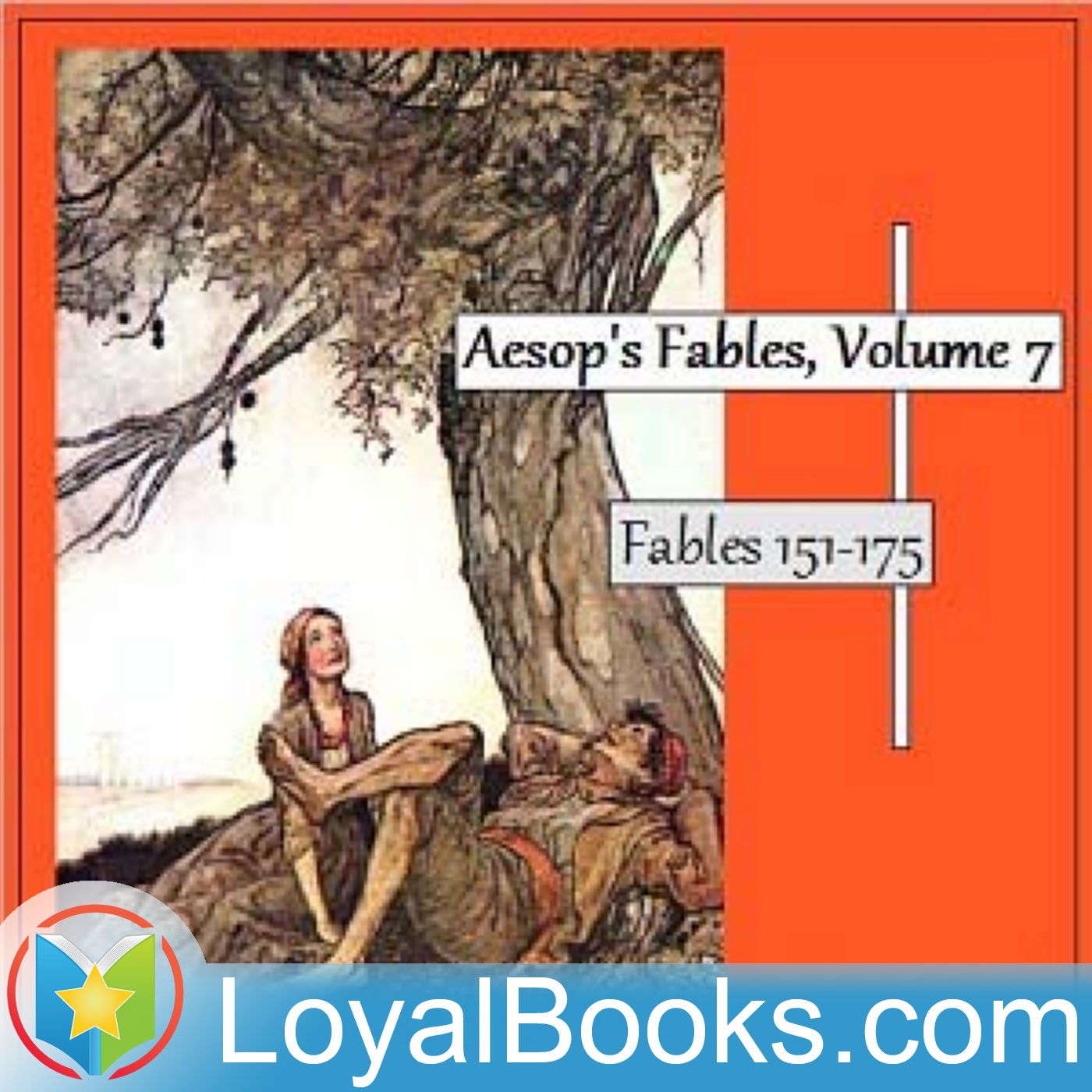 Aesop's Fables, Volume 7 (Fables 151-175) by Aesop