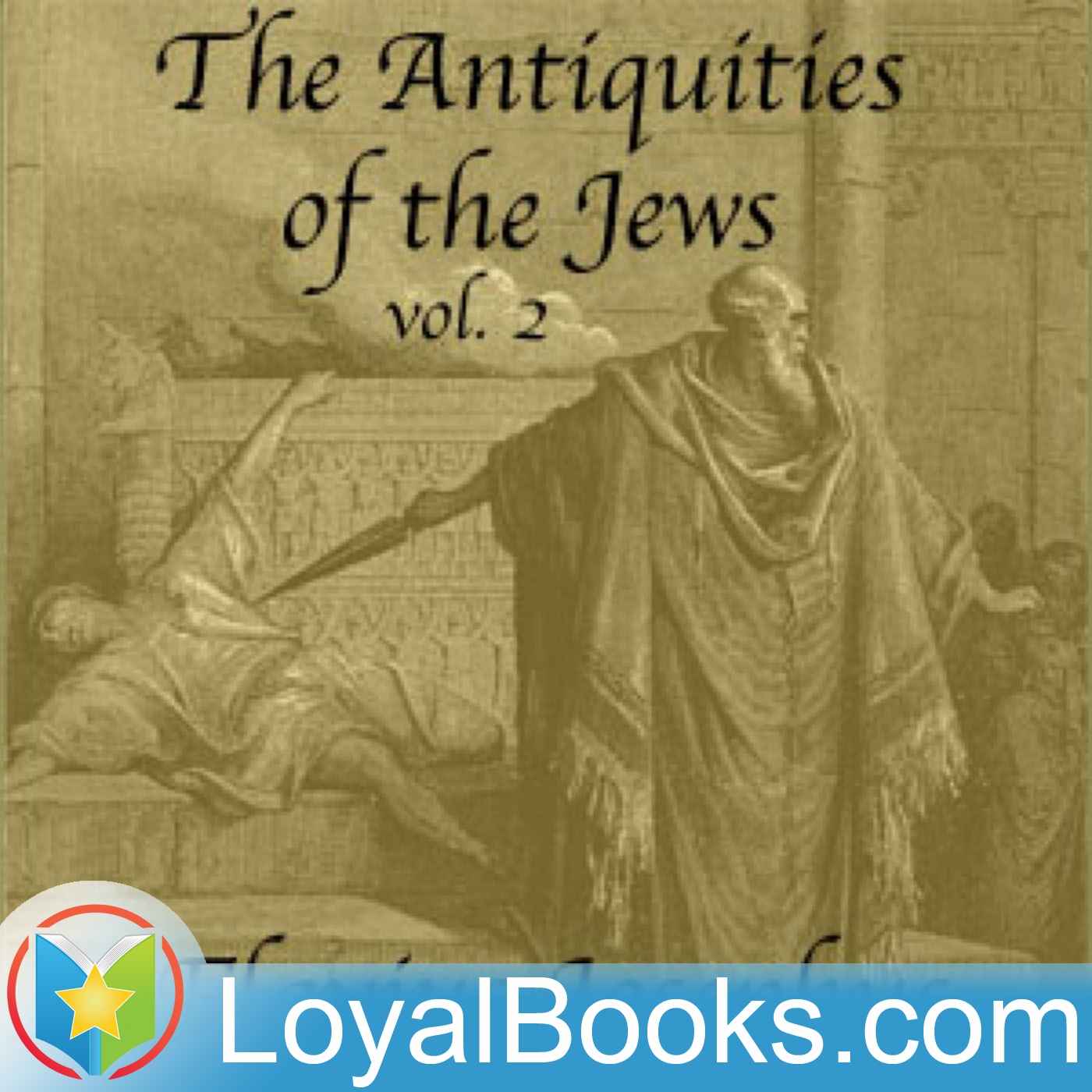 The Antiquities of the Jews, vol 2 by Flavius Josephus