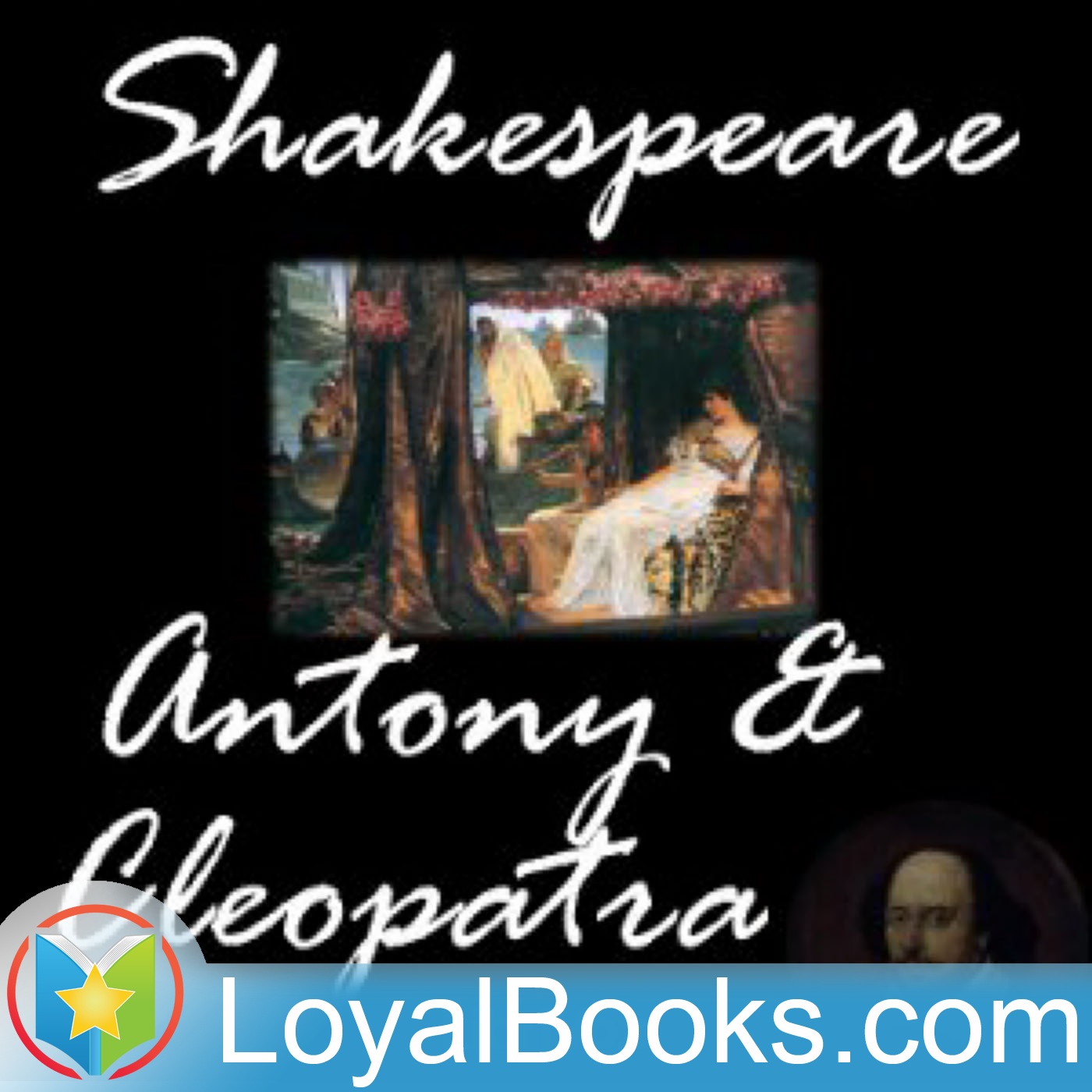 Antony and Cleopatra by William Shakespeare