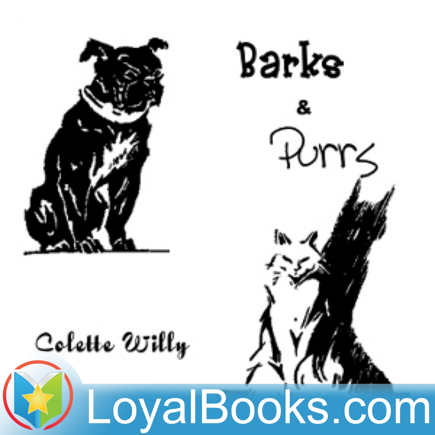 Barks and Purrs by Colette