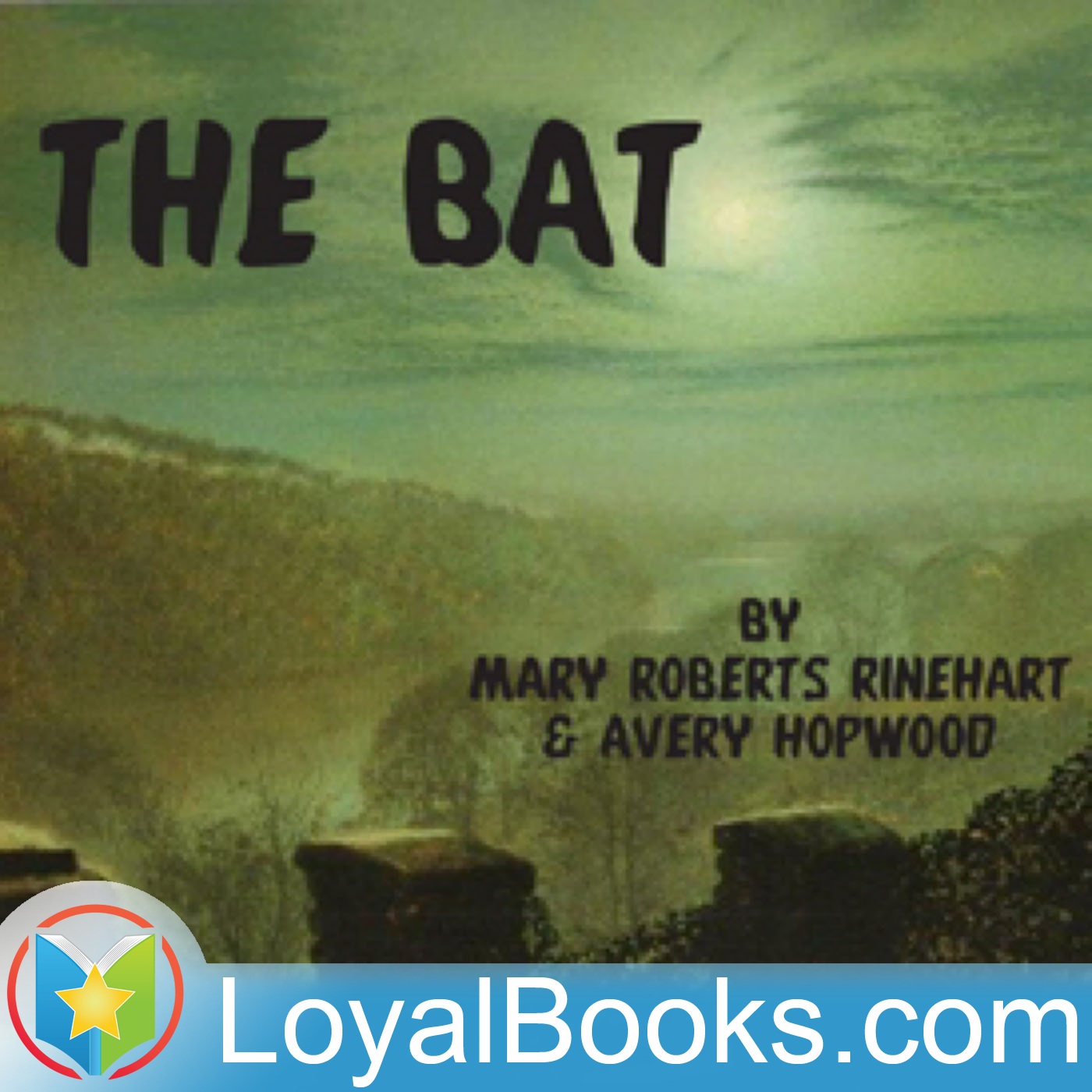 The Bat by Mary Roberts Rinehart