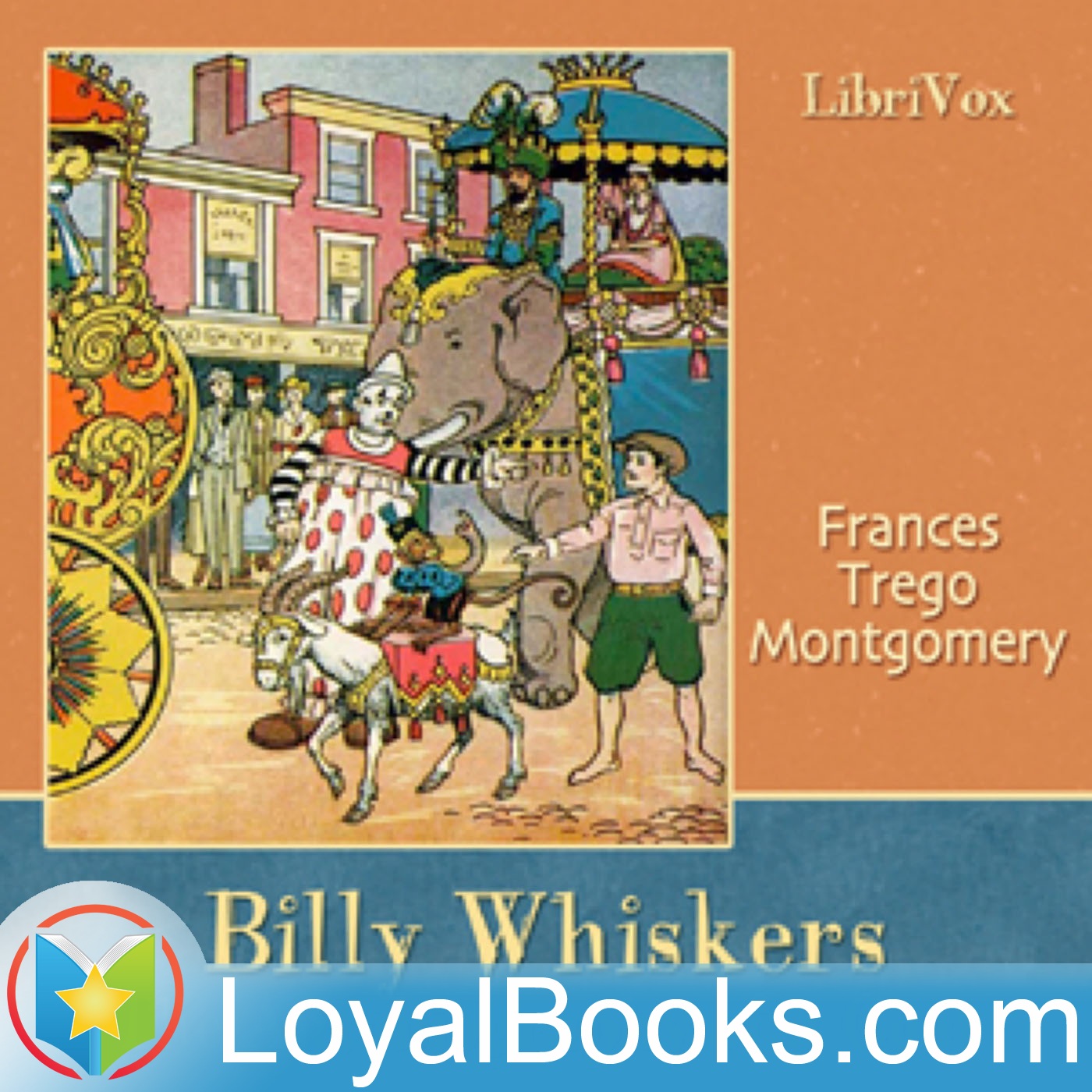 Billy Whiskers, the Autobiography of a Goat by Frances Trego Montgomery