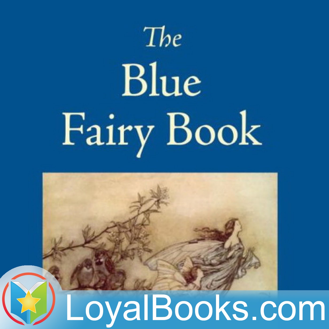 The Blue Fairy Book by Andrew Lang