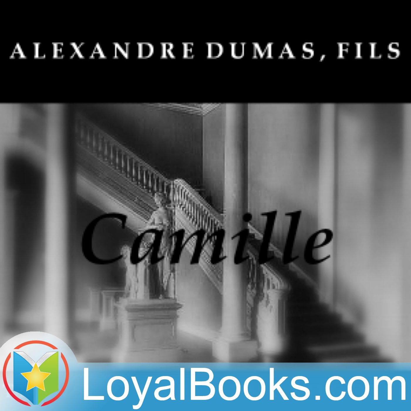 Camille by Alexandre Dumas (fils)