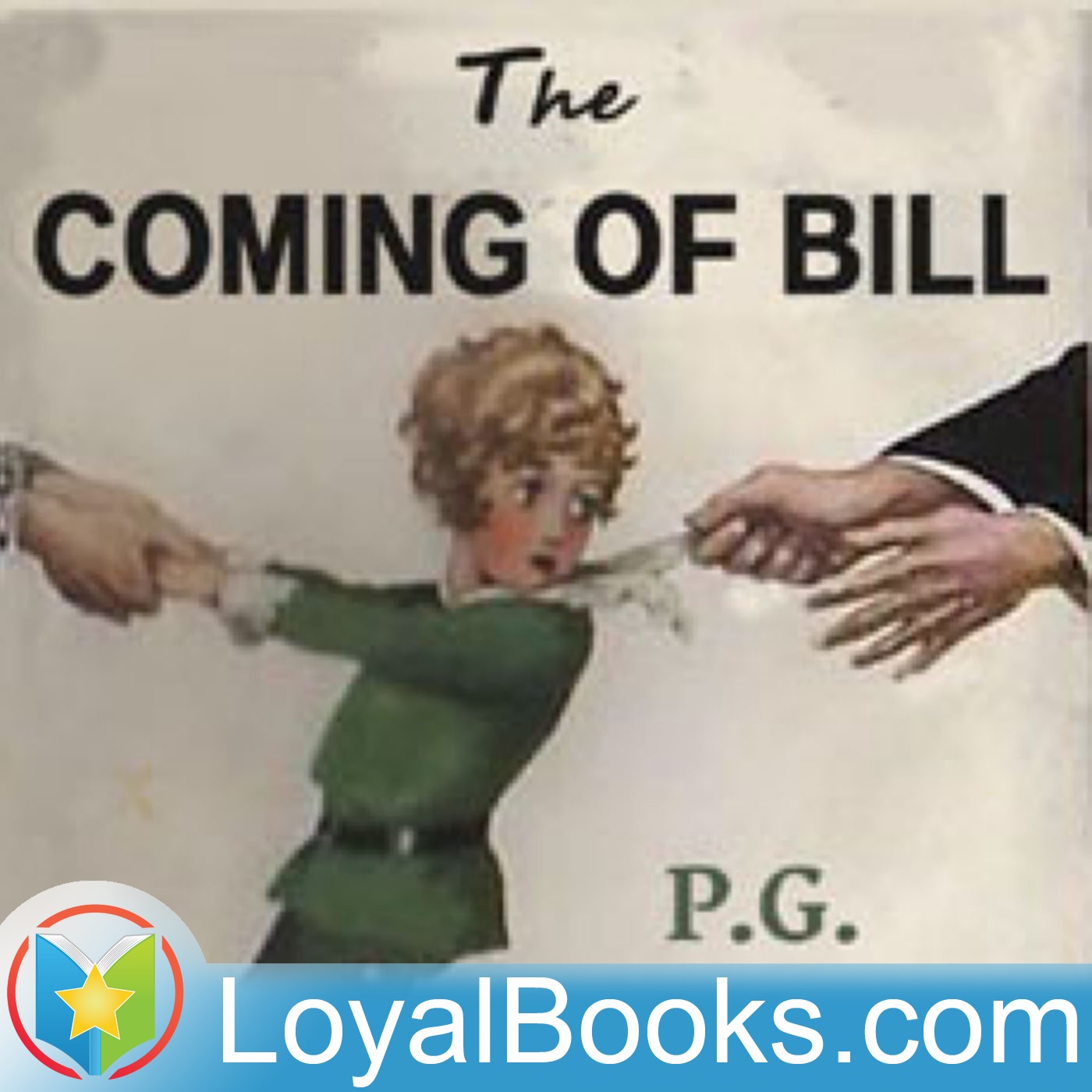 The Coming of Bill by P. G. Wodehouse