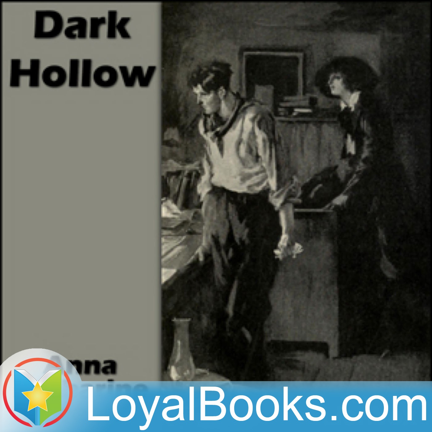 Dark Hollow by Anna Katharine Green