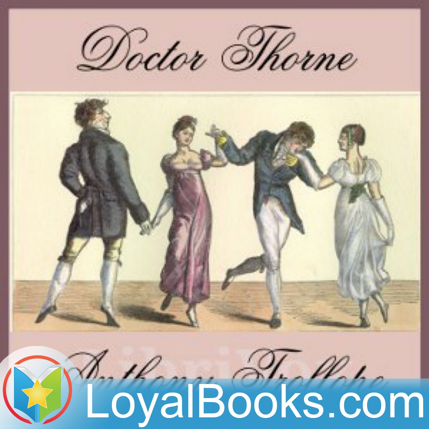 Doctor Thorne by Anthony Trollope