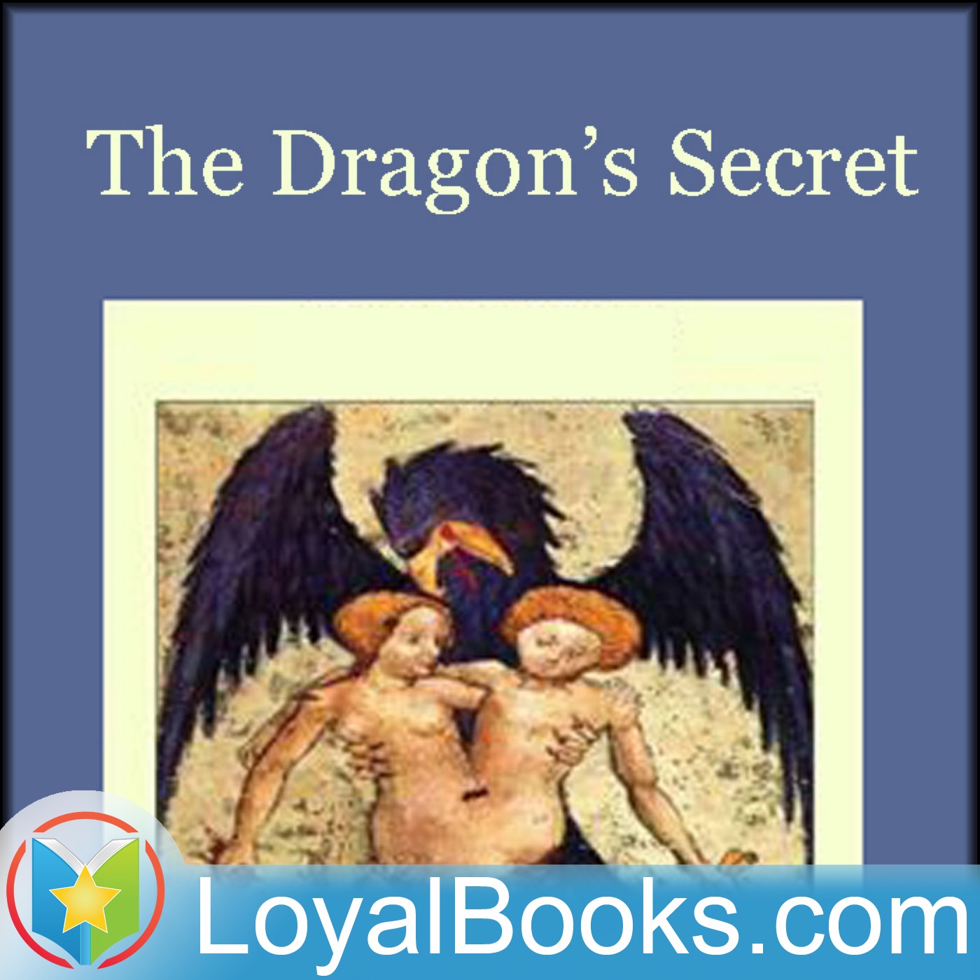 The Dragon's Secret by Augusta Huiell Seaman