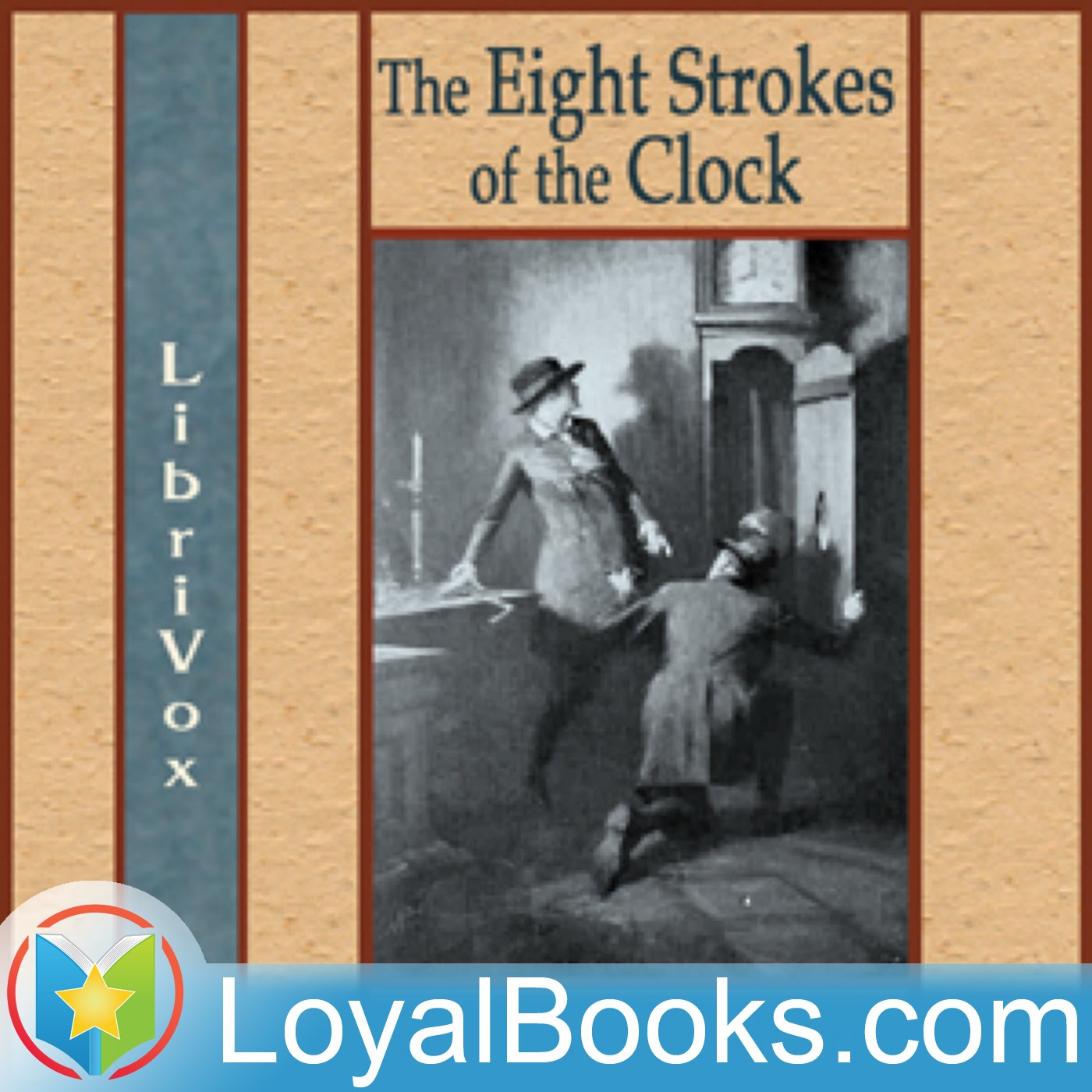 The Eight Strokes of the Clock by Maurice Leblanc