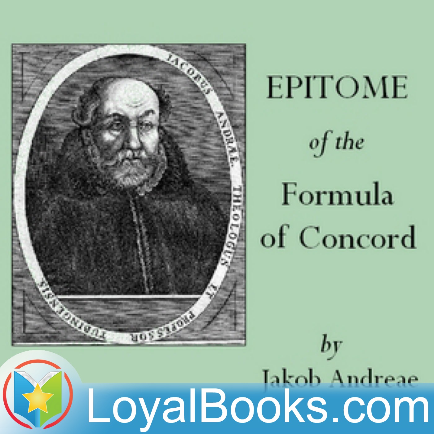 Epitome of the Formula of Concord by Jakob Andreae