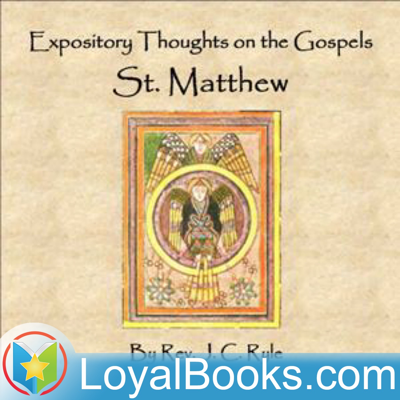 Expository Thoughts on the Gospels - St. Matthew by J. C. Ryle