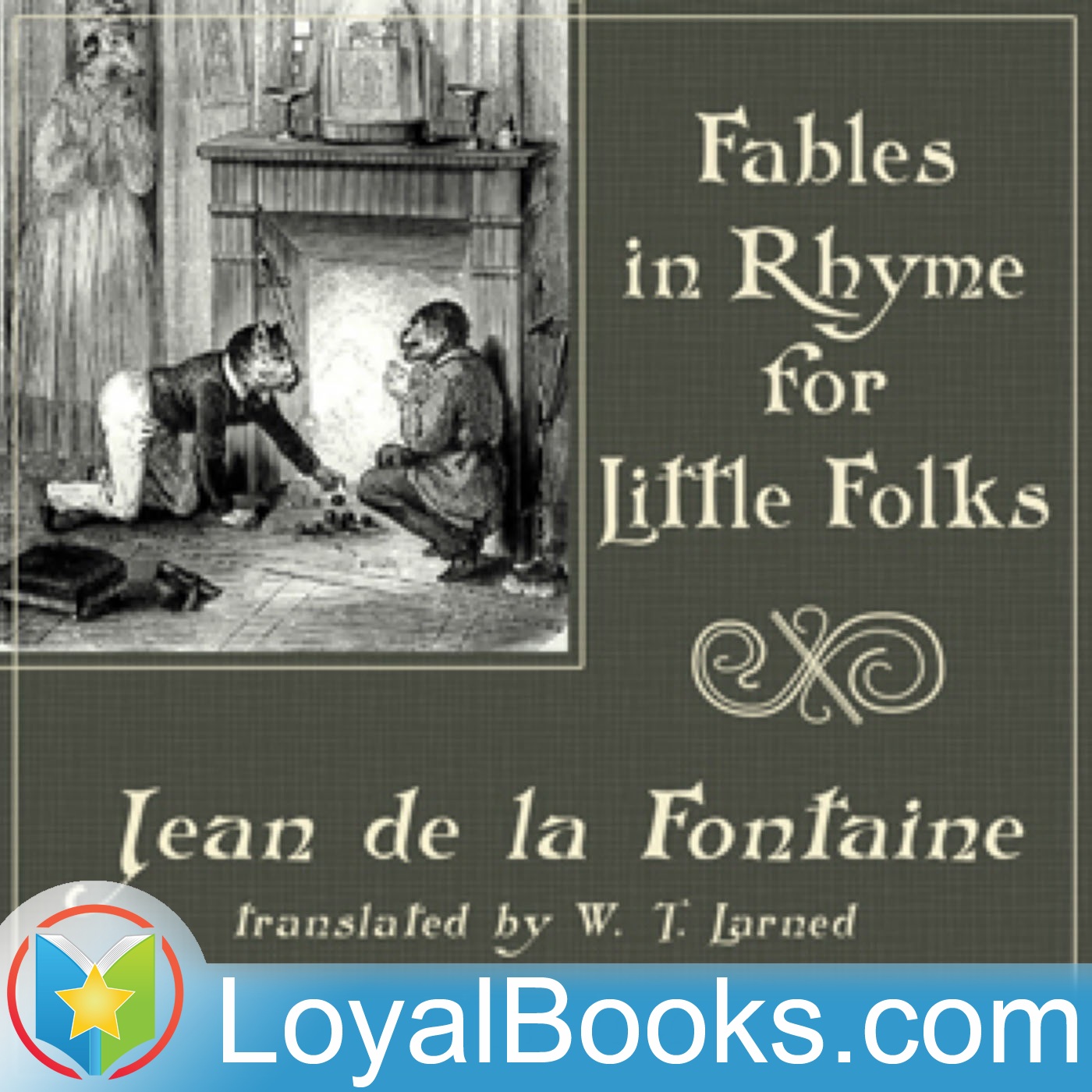 Fables in Rhyme for Little Folks by Jean de La Fontaine