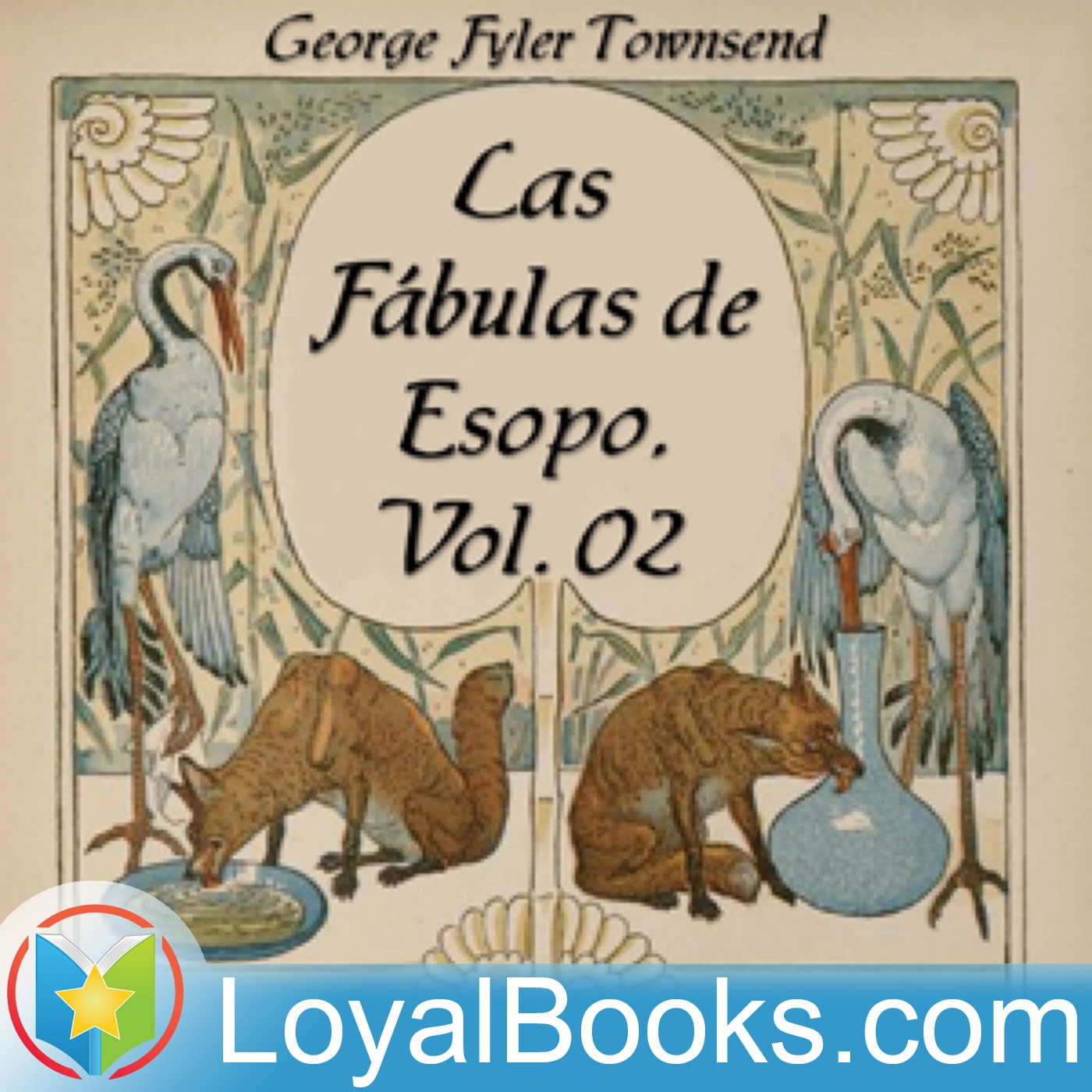 Las Fábulas de Esopo, vol. 02 by George Fyler Townsend