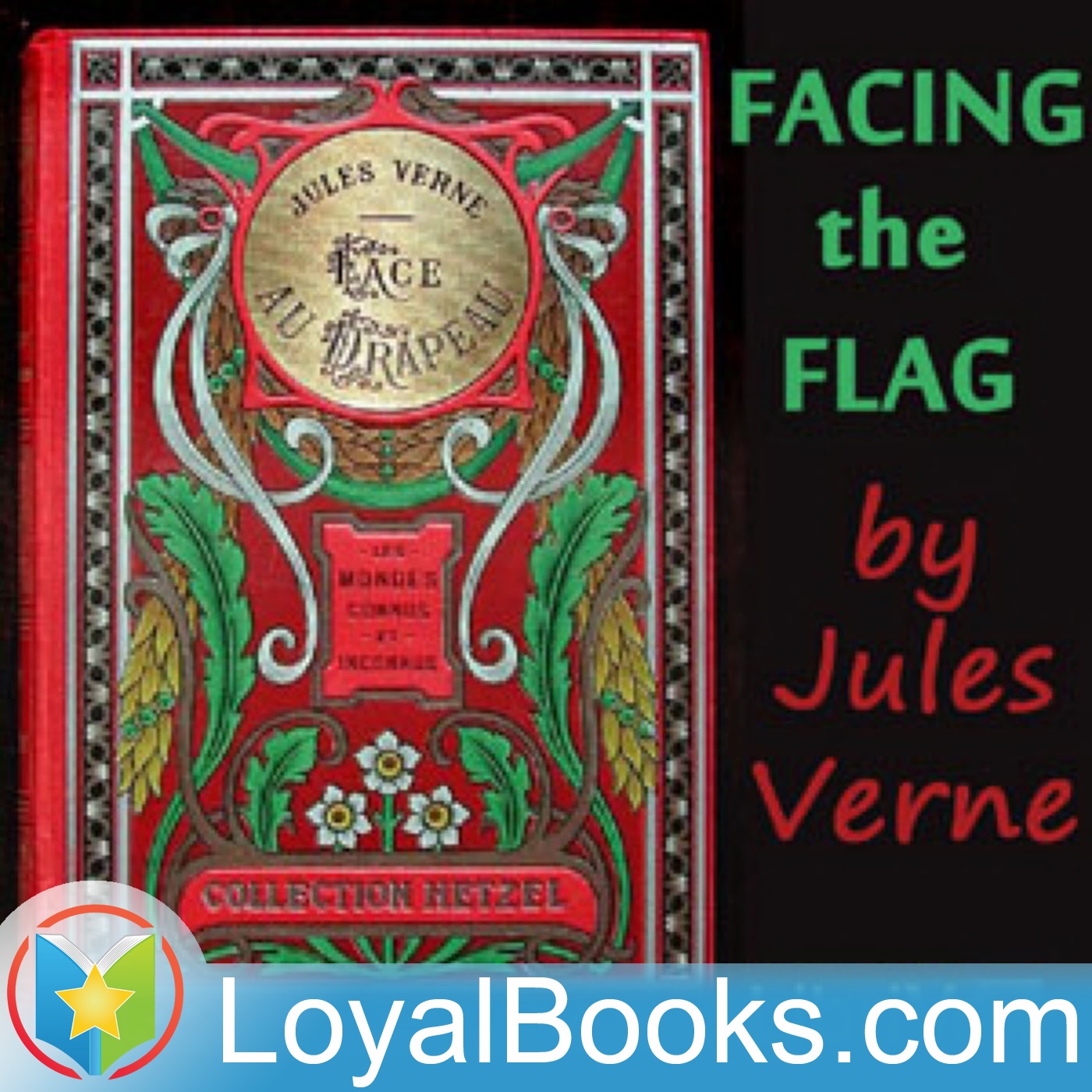 Facing the Flag by Jules Verne