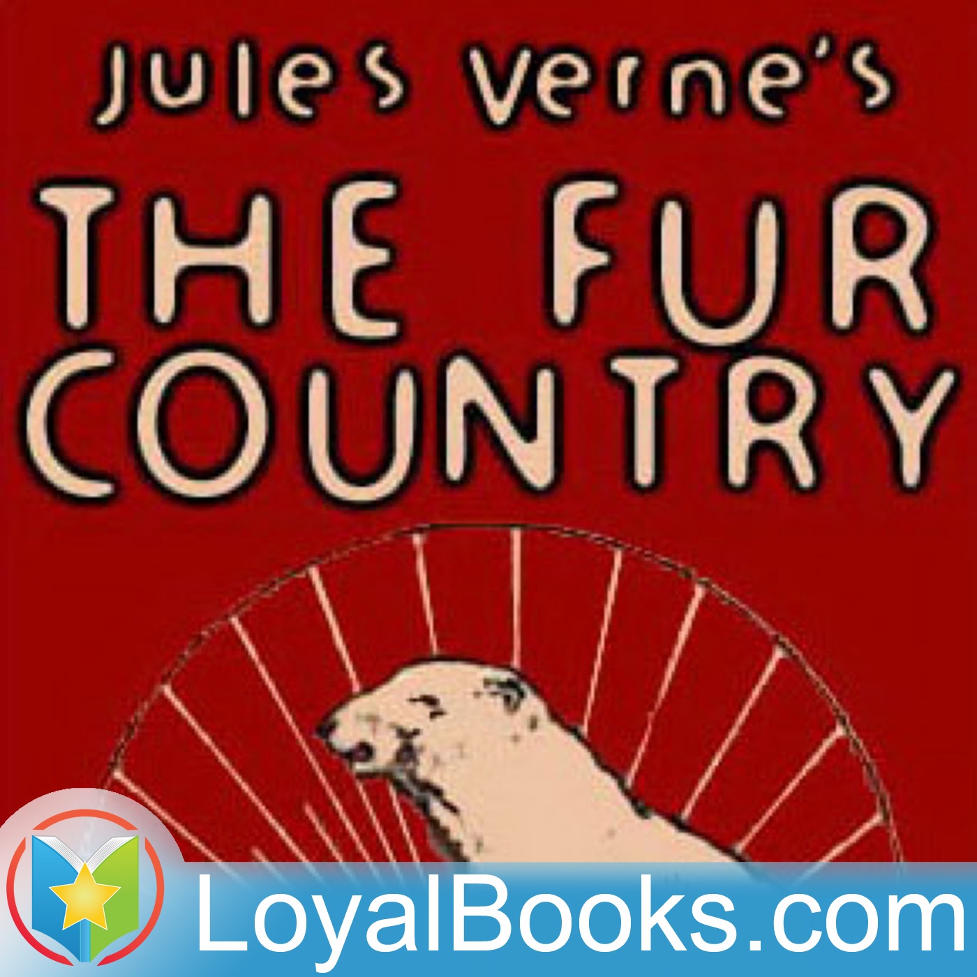 The Fur Country by Jules Verne