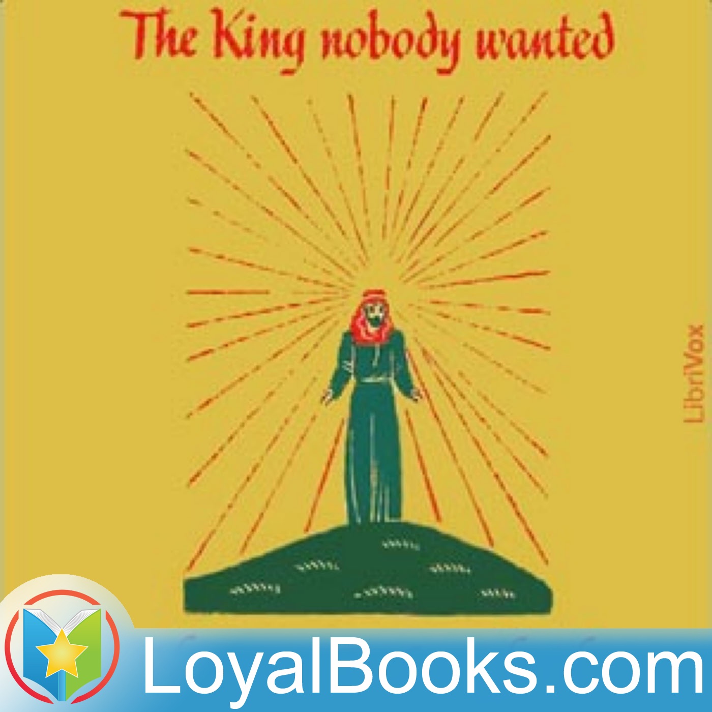 The King Nobody Wanted by Norman F. Langford