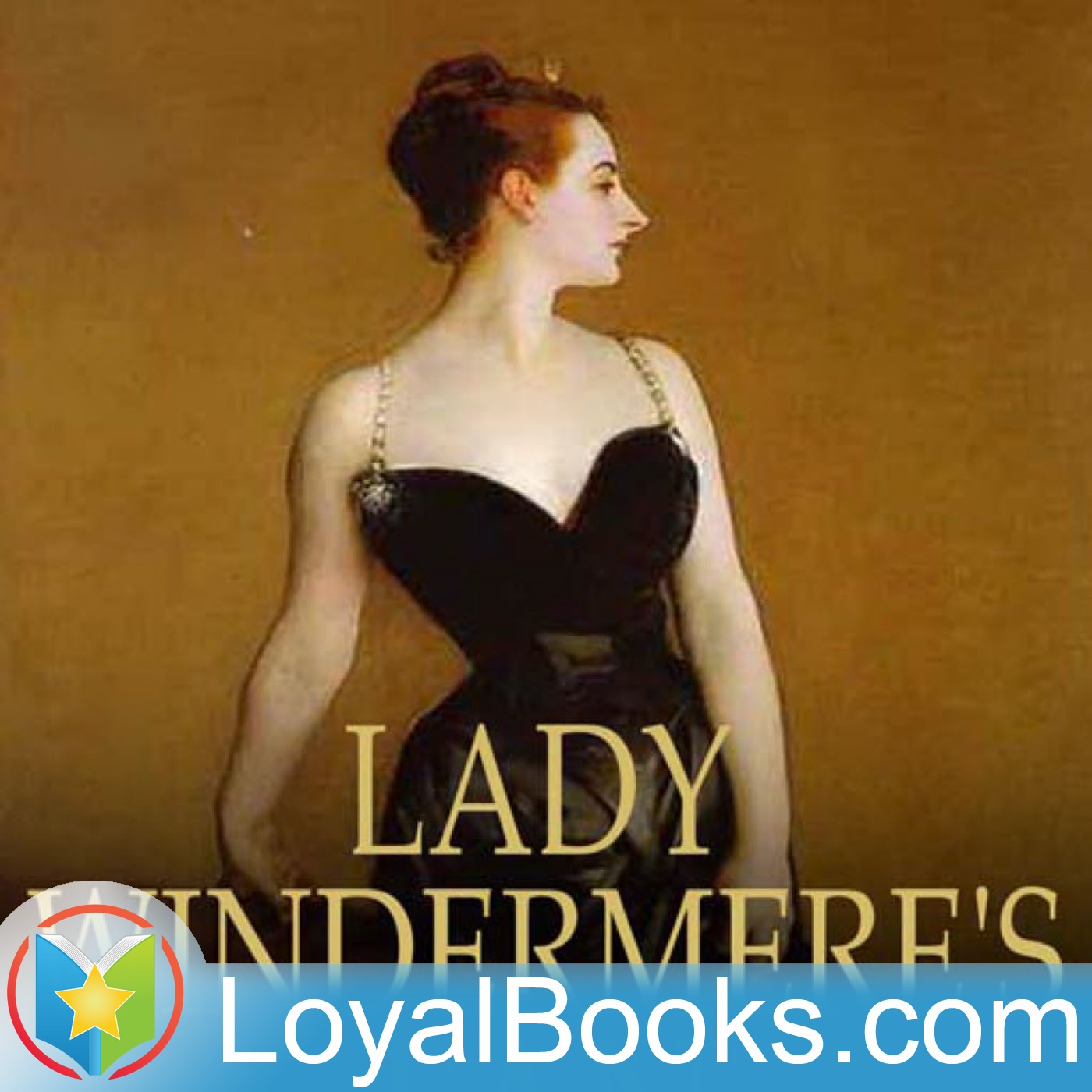 Lady Windermere's Fan by Oscar Wilde