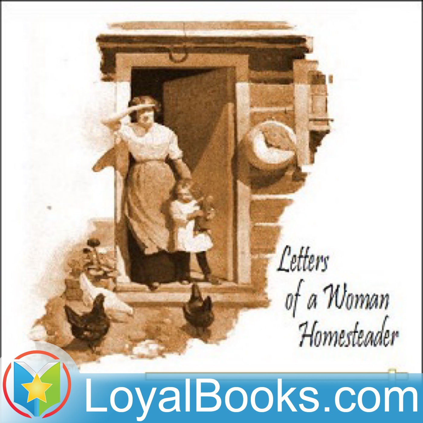 Letters of a Woman Homesteader by Elinore Pruitt Stewart