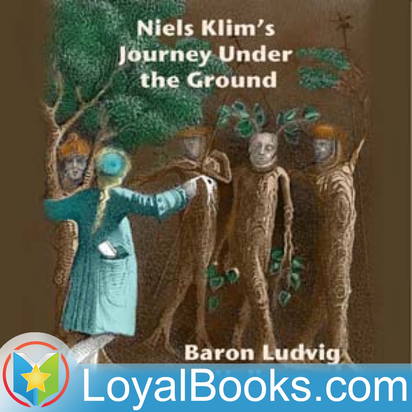 Niels Klim's Journey Under the Ground by Baron Ludvig Holberg